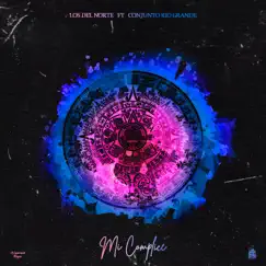 Mi Complice - Single by Los Del Norte & Conjunto Rio Grande album reviews, ratings, credits
