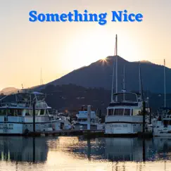 Something Nice Song Lyrics