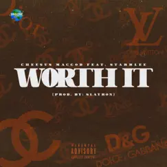 Worth It (feat. Starr Lee) - Single by Cheesus Macgod album reviews, ratings, credits