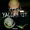 Yallah Sit - Single album lyrics, reviews, download