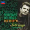Beethoven: Folk Songs (Wolfgang Holzmair – The Philips Recitals, Vol. 2) album lyrics, reviews, download
