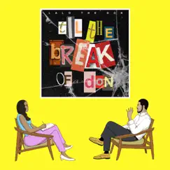 Til the Break of Don by Lalo the Don album reviews, ratings, credits