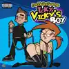 Icky Vicky's Boy - Single album lyrics, reviews, download