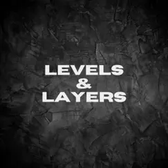 Levels & Layers - EP by Trilla r.e.a.l & BL@CKBOX album reviews, ratings, credits