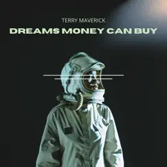 Dreams Money Can Buy Song Lyrics