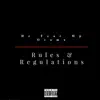 Rules and Regulations - Single album lyrics, reviews, download