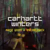 Carhartt Winters (feat. Magz Wood & Estee Nack) - Single album lyrics, reviews, download