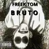 Bruto album lyrics, reviews, download