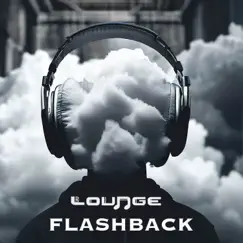 Flashback - Single by Lounge album reviews, ratings, credits