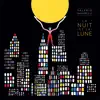 La Nuit et la Lune album lyrics, reviews, download