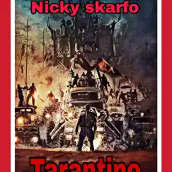 Tarintino - Single by Nicky skarfo413 album reviews, ratings, credits