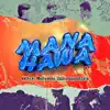 Mana Hawa (feat. Mellyanox & Shalimapuluhsatu) - Single album lyrics, reviews, download