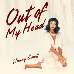 Out of My Head - Single by Sunny Cowell album reviews, ratings, credits