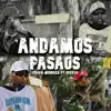 Estamos Pasaos - Single album lyrics, reviews, download