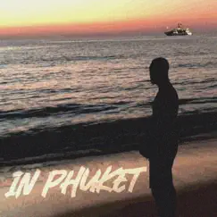 In Phuket - Single by (All Real) Jdot album reviews, ratings, credits