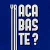 Ya Acabaste? - Single album lyrics, reviews, download