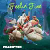 Feelin' Fine - EP album lyrics, reviews, download