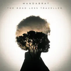 The Road Less Travelled - Single by MandaBrat album reviews, ratings, credits