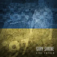 Like Father - Single by Gary Shaine album reviews, ratings, credits