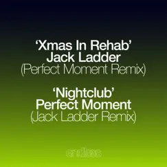 Xmas In Rehab (Perfect Moment Remix) - Single by Jack Ladder & The Dreamlanders album reviews, ratings, credits