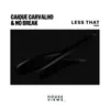 Less That - Single album lyrics, reviews, download