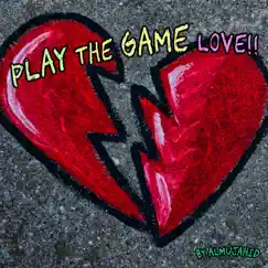 Play the Game Love - EP by Almujahid album reviews, ratings, credits