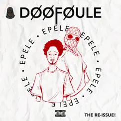 EPELE (The Re-Issue) [feat. Doof] by Foule Monk album reviews, ratings, credits
