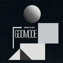 Godmode - Single by Upper class & Cultura album reviews, ratings, credits