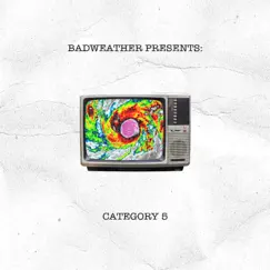 Category 5 by Badweather & EJ THE MAKER album reviews, ratings, credits