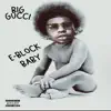 E-Block Baby - Single album lyrics, reviews, download