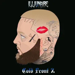 Cold Front 2 by Illiunaire album reviews, ratings, credits