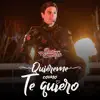 Quiéreme Como Te Quiero - Single album lyrics, reviews, download