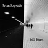 Still Hurts - Single album lyrics, reviews, download