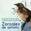 Zorzales de Antaño - Orquesta Rodolfo Biagi - Cuando Llora La Milonga album lyrics, reviews, download