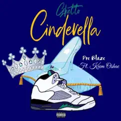 Ghetto Cinderella (feat. Keem O'shae) Song Lyrics