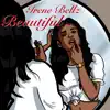 Beautiful - Single album lyrics, reviews, download