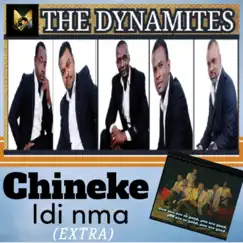 Chineke Idi Nma - Single by The Dynamites album reviews, ratings, credits