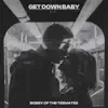 Get Down Baby - Single album lyrics, reviews, download