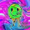 Bad Trip (feat. Sunshowers) - Single album lyrics, reviews, download