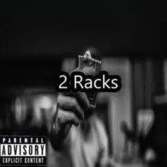 2 Racks - Single by KAKAROT X album reviews, ratings, credits
