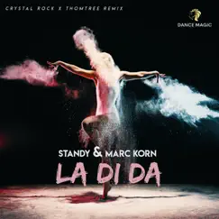 La Di Da (feat. Standy) [Crystal Rock x ThomTree Edit] Song Lyrics