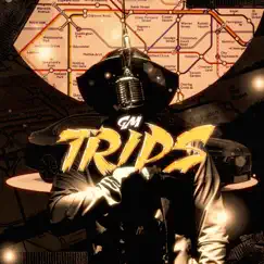 Trips - Single by Ghostmode album reviews, ratings, credits