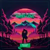 Sweet Love - Single album lyrics, reviews, download