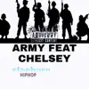 Army (feat. Chelsey) - Single album lyrics, reviews, download