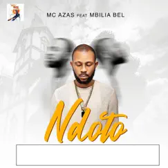 Ndoto (feat. Mbilia Bel) - Single by Mc Azas album reviews, ratings, credits