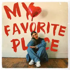 My Favorite Place - Single by Flwr Flowers album reviews, ratings, credits