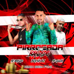 Pirrocada de Bandido (Remix Brega Funk) - Single by Boyugo Apelão, Juca na voz & mc gugaa album reviews, ratings, credits