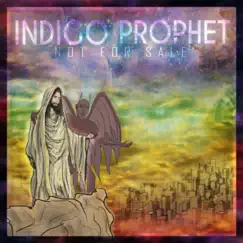 Not For Sale (Say No to the Chip) - EP by Indigo Prophet album reviews, ratings, credits