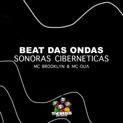 Beat das Ondas Sonoras Ciberneticas Song Lyrics