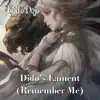 Dido's Lament (Remember Me) song lyrics